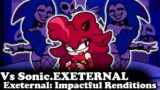 FNF | Exeternal: Impactful Renditions (VS Sonic.Exe "EXETERNAL") | Mods/Hard/Encore |