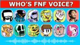 FNF – Guess Character by Their VOICE, ANIMATION | SPONGEBOB , SONIC, SANS, NONSESE, TANKMAN…