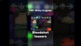 FNF Misty tragedy bloodshot gameplay teasers
