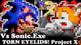 FNF | TORN EYELIDS! Project X – Vs Sonic.Exe | Mods/Hard/Gameplay |