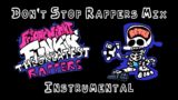 Friday Night Funkin' The Greatest Rappers | Don't Stop Rappers Mix (Instrumental)