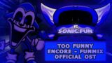 Too Funny || FNF Vs Sonic.fun V1.5 official Song