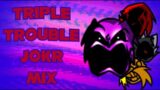 Triple Trouble – Jokr Mix | FNF. VS Sonic.EXE Remix (+FLP)
