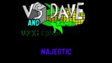 Vyxi – Majestic | Friday Night Funkin': VS Dave and Bambi: Vyxi Edition OST (Cancelled)