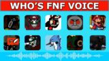 FNF – Guess Character by Their VOICE | Guess The Character | Modecai, Mario, ChooChoo Charles, ….