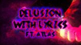 Delusion WITH LYRICS COVER | Friday Night Funkin' Vs. Impostor V4 with Lyrics | Ft. @Atlas_glitch