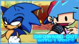 Drowned Out WITH LYRICS | Unused.exe FNF song | Ft: @SpeedyD33