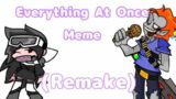 Everyone At Once | Meme | (Remake) | Friday Night Funkin | Piconjo And Friends X Itsumi And Friends