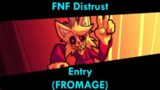 (FNB) FNF Distrust – Entry (FROMAGE) (v2.9.0)