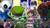 FNF Mashup – Fatal Kill VIP – 1K Suscribers Special (2/5)