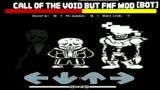 [FNF]THIS IS THE BEST UNDERTALE MODCHART Call of the void but FNF MOD showcase [BOTPLAY]