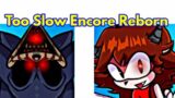 Friday Night Funkin' Sonic.EXE Too Slow Encore Reborn / Sonic (FNF Mod/V1 + Cover)
