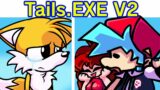 Friday Night Funkin' VS Tails.EXE V2 FULL WEEK (FNF Mod/Hard) (Creepypasta/Horror/Tails EXE Mod)