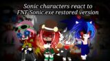 Sonic characters react to FNF VS Sonic.exe restored version(Part 1)
