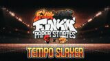 TEMPO SLAYER [ Paper Edition ] – FNF: Paper Stories [ OST ]