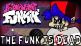 The Funk Is Dead – Friday Night Funkin'