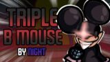 Triple B Mouse (FNF Triple B Trouble but it's Vs Mouse)