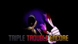 Triple Trouble ENCORE – Friday Night Funkin' vs. Sonic.exe OST