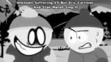 | Unknown Suffering V3 But Eric Cartman And Stan Marsh Sing it | | FNF Cover |