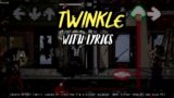 "TWINKLE" With Lyrics | FnF Darkness Takeover Cover