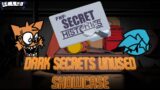 Dark Secrets Unused Showcase | Friday Night Funkin: Secret Histories