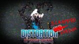 Distortion Scrapped Version: FNF Darkness Takeover
