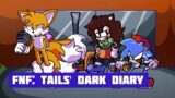 FNF: Tails' Dark Diary
