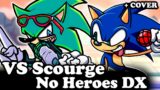 FNF | Vs Scourge – No Heroes DX | Cover Scourge Vs Sonic | Mods/Gameplay/Hard |