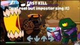 [FNF]LAST REEL BUT IMPOSTOR SING IT (last kill)  FULLCOMBO!!