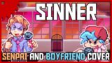 Sinner (But Senpai & Boyfriend Sing It) Friday Night Funkin' Cover