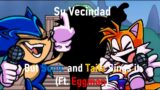 Su vecindad but Sonic and Tails sings it [Ft. Eggman] (FNF Cover)