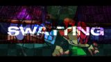 Swatting – VS House OST (Friday Night Funkin')