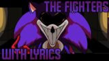 The Fighters with Lyrics – FNF Undying Phoenix