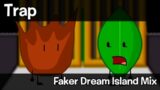 Trap – Faker Dream Island Mix [FNF]