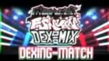 DEXING-MATCH – FNF': DEX-MIX [ OST ]