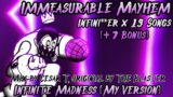 FNF Mega Mix – Immeasurable Mayhem | Infinite Madness Version (REMAKE). Infini**er x 26 Songs