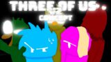 FNF THREE OF US V2 ANIMATED CONCEPT
