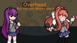 FNF Vs. Whitty Definitive Edition: Overhead but Yuri and Monika sing it