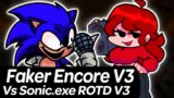 Faker Encore V3 – Vs Sonic.exe ROTD V3 | Friday Night Funkin'