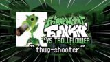Friday Night Funkin Vs Trollflower OST – Thug-shooter