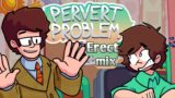 Friday Night Funkin' – Pervert Problem Remixes [Gameplay]