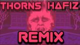 Friday Night Funkin' Thorns (Hafiz Remix)