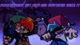 Friday night funkin' Perseverance but Pico and Boyfriend sings it (FNF MOD)