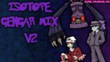 Isotope [GENGAR Mix V2] – (FNF Cover)