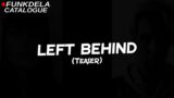 Left Behind TEASER [FNF – Funkdela Catalogue Vol 2 OST]