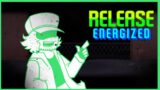 RELEASE ENERGIZED (Smoke Em' Out Struggle FNF mod)