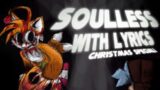 Soulless WITH LYRICS | CHRISTMAS SPECIAL | Soulles DX Cover | ft@roadkilledx