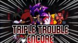 Triple Trouble: Encore (Chron Version) V3 | Friday Night Funkin': VS. Sonic.EXE