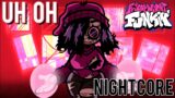 Uh Oh (Nightcore) | Friday Night Funkin' Vs | Baddies
