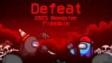 Defeat (2023 Remaster) Playable – Friday Night Funkin' Vs Impostor